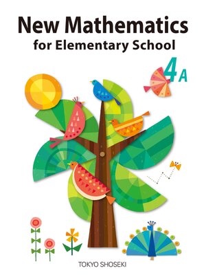 cover image of New Mathematics for Elementary School 4A 考えると見方が広がる!